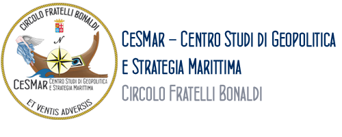 CESMAR – Centro Studi di Geopolitica e Strategia Marittima Circolo Fratelli Bonaldi